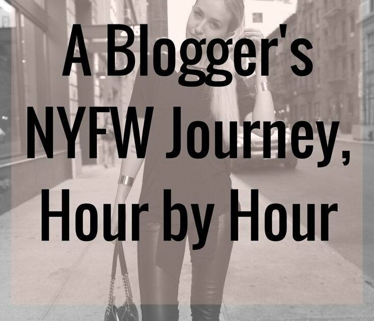 Fashion Week Special: My NYFW Schedule & Daily Grind, The Beginning